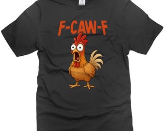 面白いF-Caw-FルースターグラフィックTシャツ：攻撃的なユーモアTシャツ
