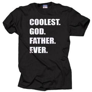 Coolest Godfather Ever T-shirt Baptism T-shirt Tee shirt Christening tee