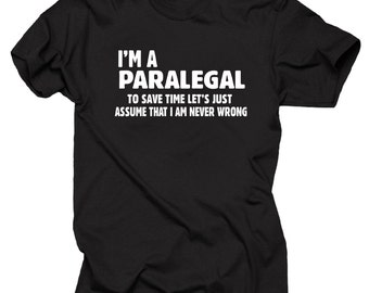 Paralegal T-shirt I'm a Paralegal Funny Gift Profession T-shirt