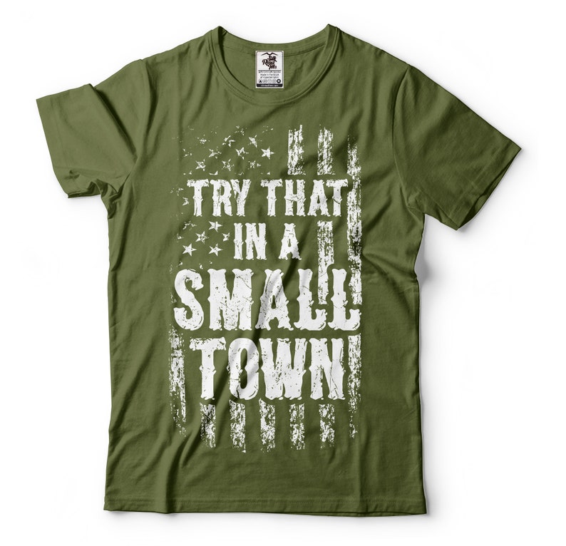 Mens Try that in a small town T-shirt Country music popular trending tee t-shirt small town tee image 8