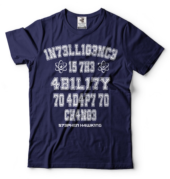 Stephen Hawking Intelligence T-shirt science T-shirt Scientist T-shirt Hawking