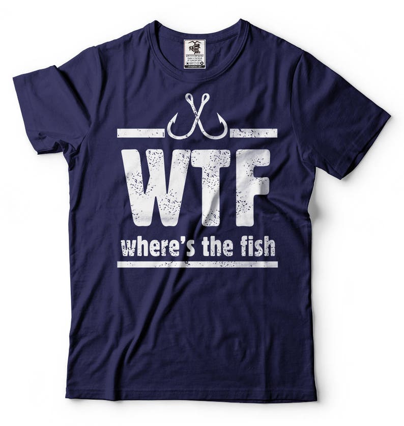 WTF Tshirt Funny Fishing Where is the Fish Tee Shirt Gift for Etsy