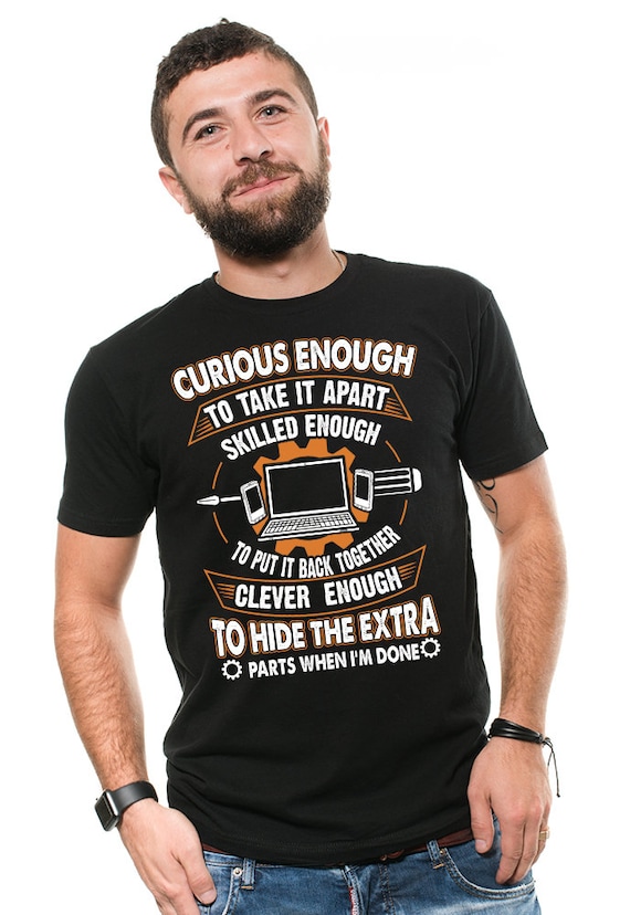 Computer Repair T-shirt Funny Curious Enough Technician - Etsy