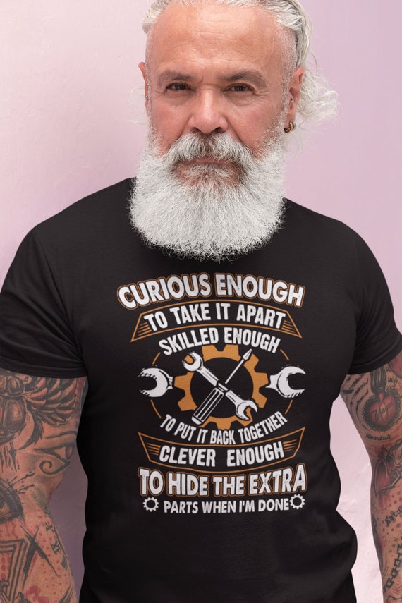 Funny Mechanic T-Shirt: Gift for Husband, Boyfriend, Father