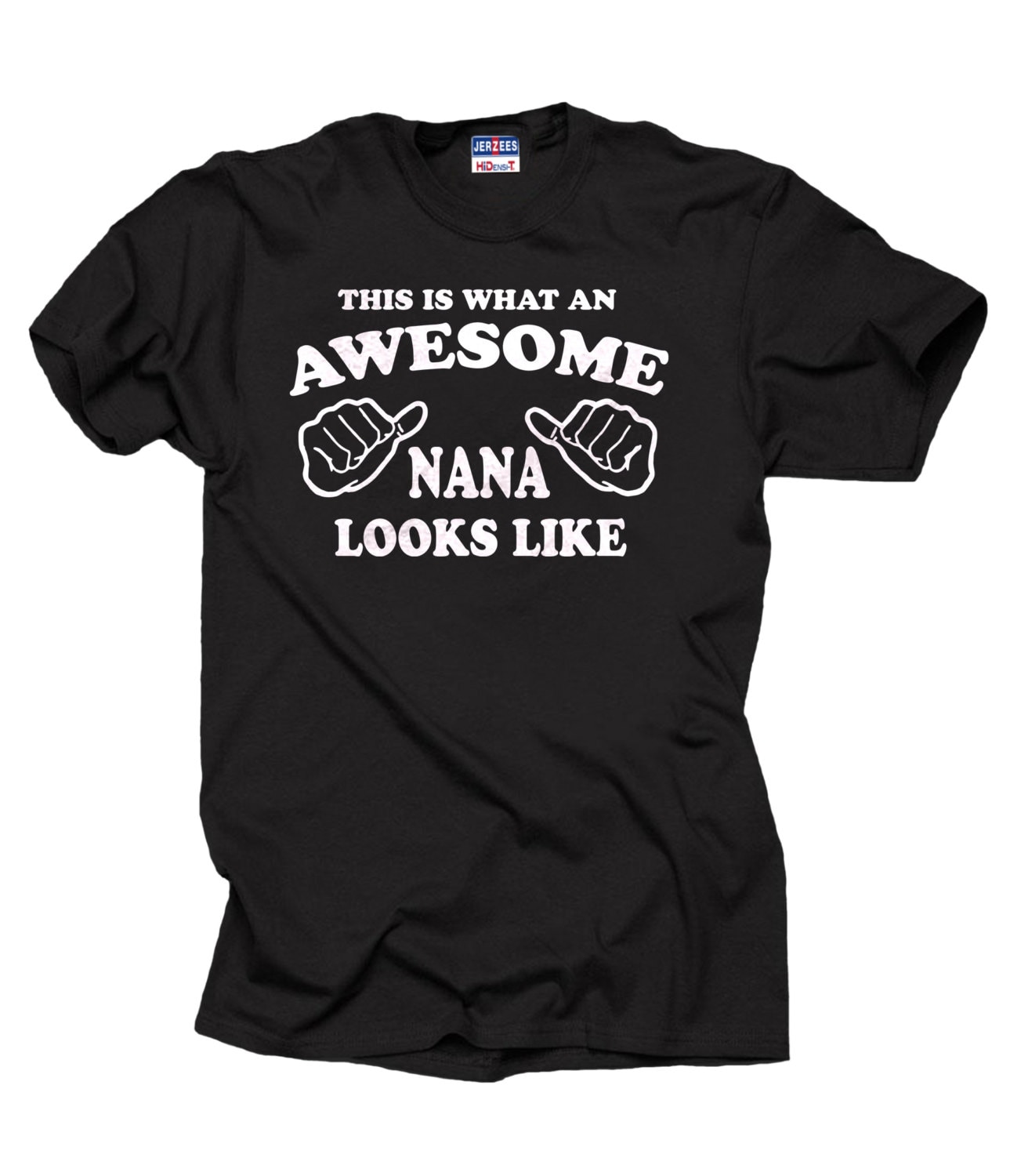 This Is What An Awesome Nana Looks Like T-Shirt This Is What An Awesome Nana Looks Like T-Shirt