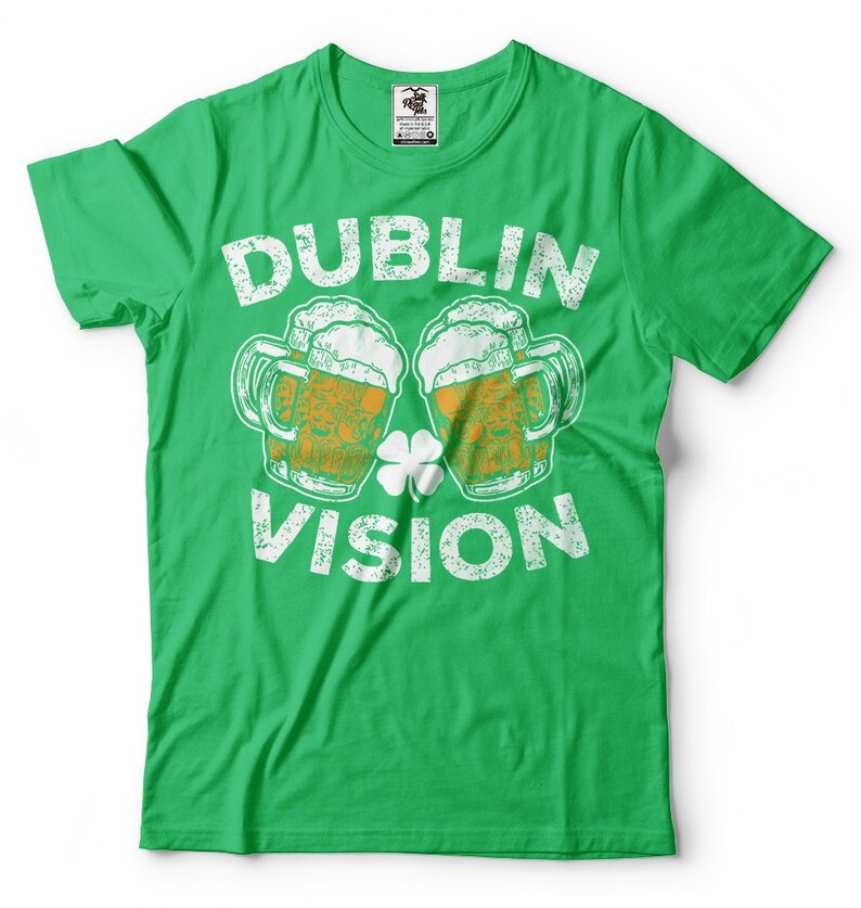 Saint Patricks Day Funny Irish Tshirt Dublin Vision Party Etsy