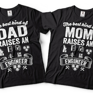 Engineer T-shirt Engineer&#39;s Parents T-shirts Gift for Mother and Gift for Father Dad Raise an Engineer Mom Raise an Engineer Couple Tees