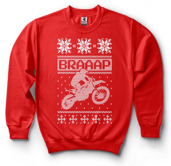 Braaap Dirtbike Biker Motorcycle Christmas T shirt Rider Ugly sweater Christmas Sweatshirt