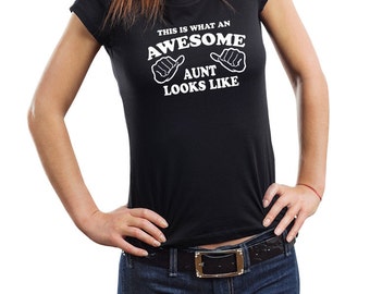 This Is What An Awesome Aunt Looks Like T-Shirt Gift For Aunt Woman Top
