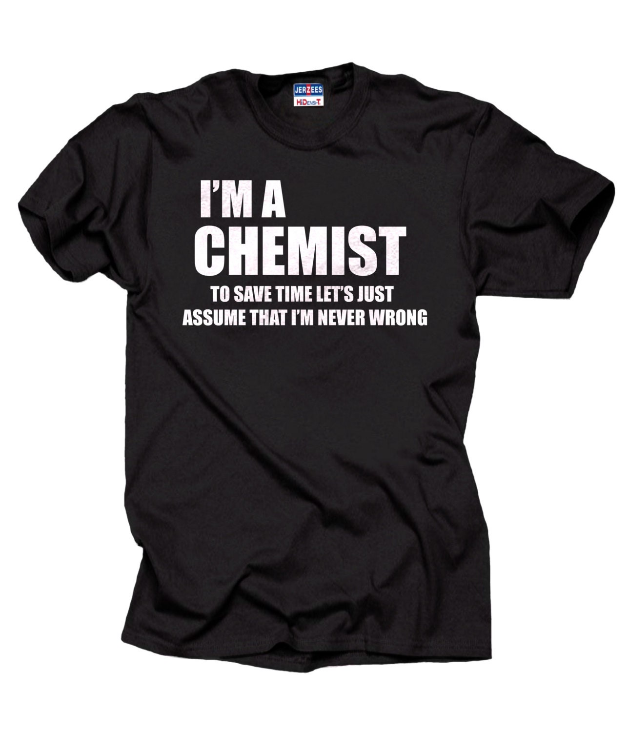 Be With a Chemist T-Shirt Be With a Chemist T-Shirt