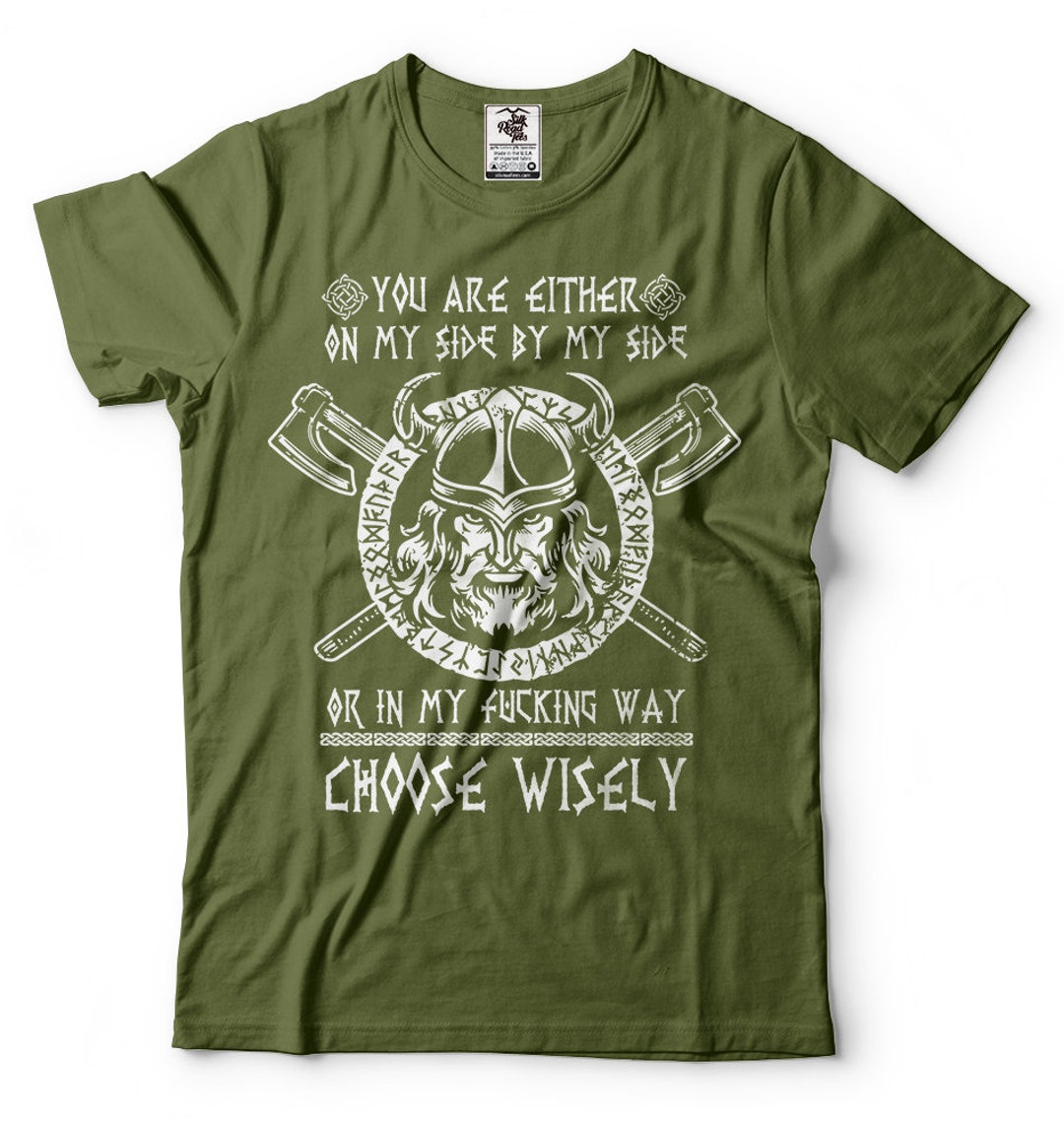 Viking T-shirt Choose Wisely Funny Mens T-shirt Vikings Tee - Etsy