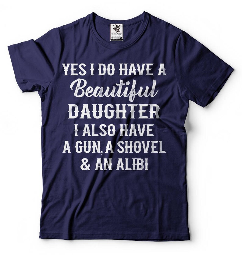 Gift for Father Mens Funny T-shirt Gift from Daughter to Dad Father's day Funny shirt Father of Daughter Mens funny shirt image 4