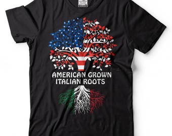 American Grown Italian Roots T-Shirt Italy Patriotic Tee Shirt