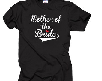 Mother Of The Bride T-shirt: Wedding Party Gift