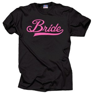 Bride T-Shirt Gift For Bride Bachelor Party Tee Shirt