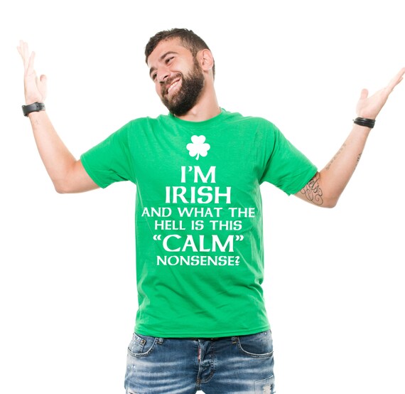 St Patricks Day Funny T-shirt Keep Calm Nonsense Irish Funny - Etsy St Patricks Day Funny T-shirt Keep Calm Nonsense Irish Funny - Etsy