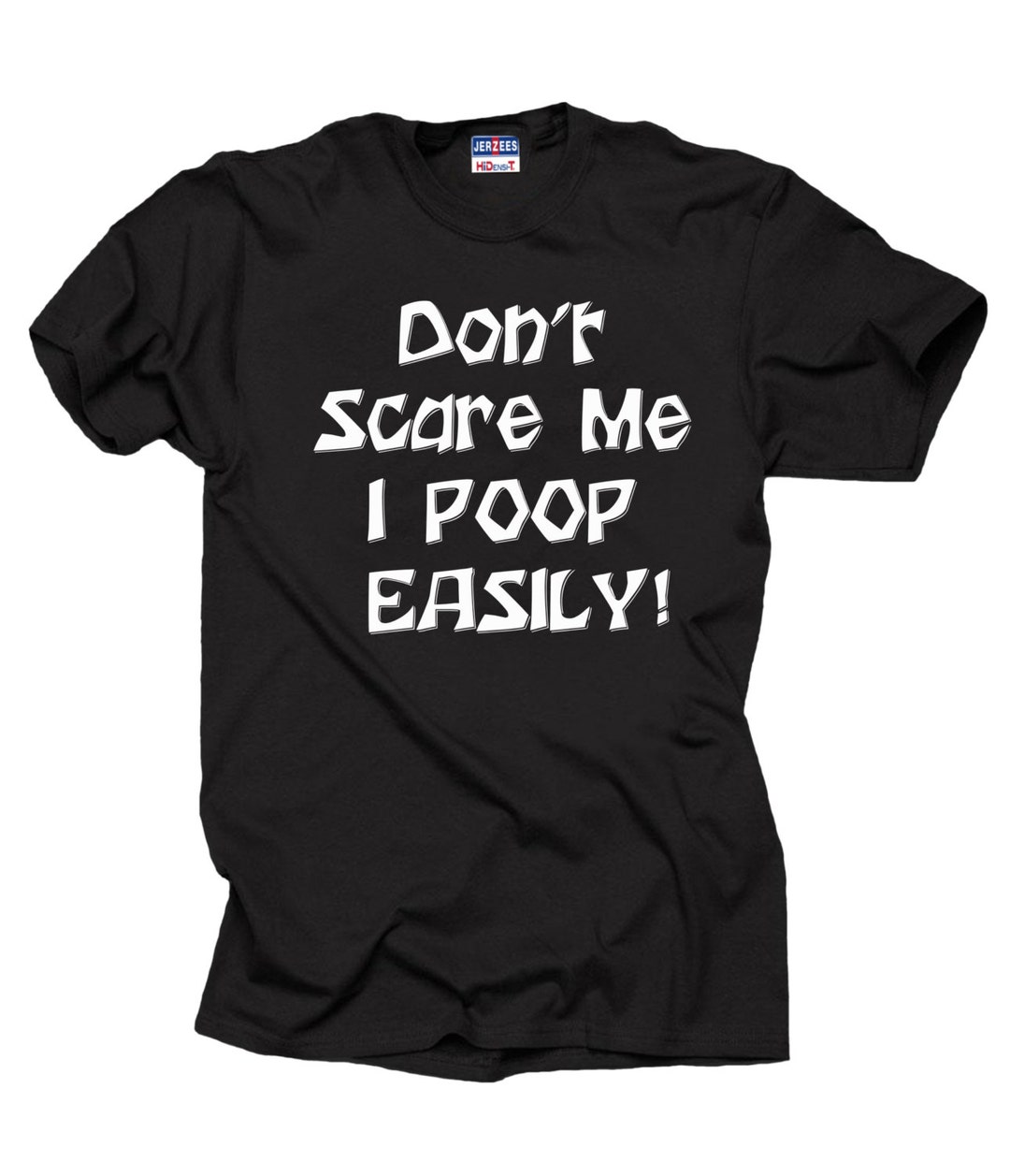 Funny Halloween T-shirt Don't Scare Me I Poop Easily T-shirt Halloween ...