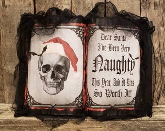 Creepmas Decor, Christmas decor, Christmas Home Decor, Naughty List, Dear Santa, Bad Santa, I've Been Naughty, Unique Christmas Decor