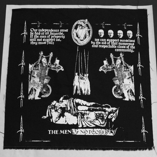 Men of No Property -  Screen Printed Back Patch | Punk | Black Metal | Crust | anticapitalist | Ireland | History |