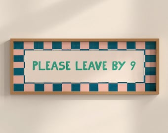 Please Leave By 9pm Hallway Print, Panoramic Above Door Art (20x50cm)