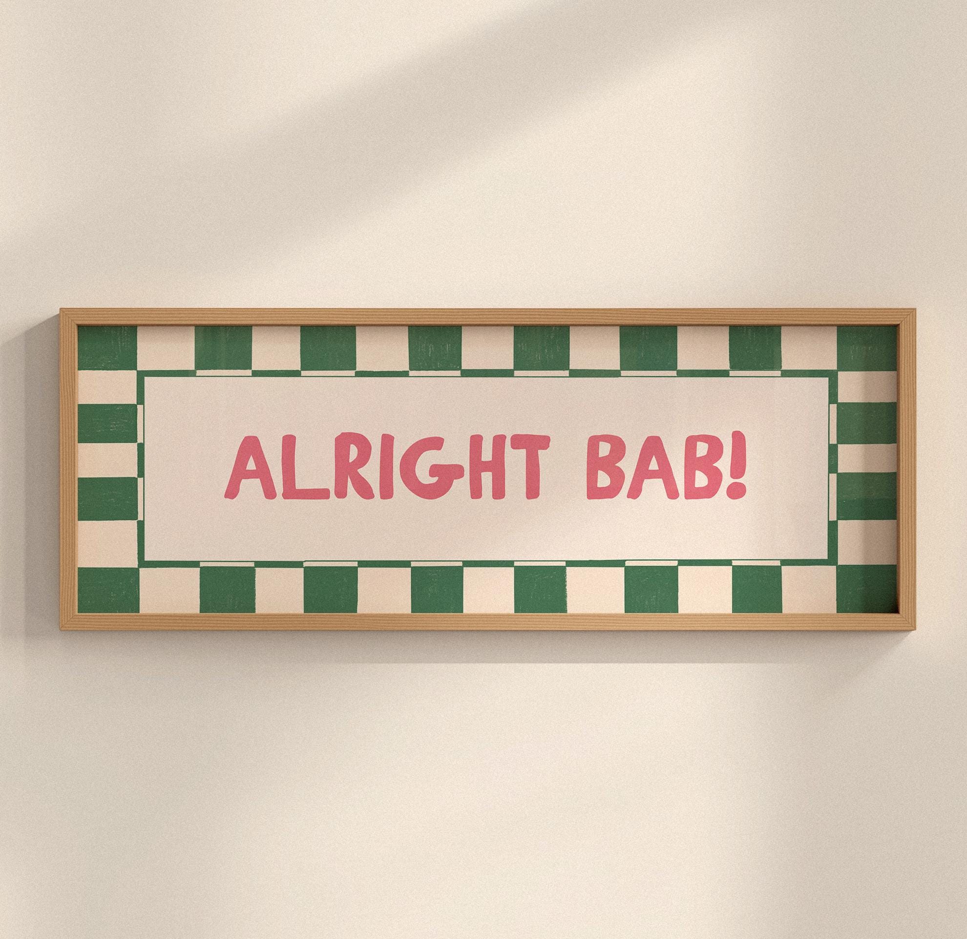 Alright Bab Hallway Sign, Gallery Wall Print, Birmingham Slogan - Etsy UK