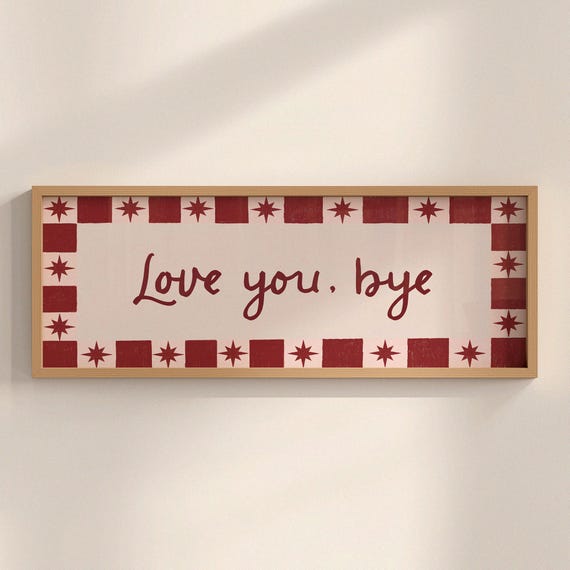 Love You Bye Hallway Print, Panoramic Horizontal Print, Above Door Art (20x50cm / 20x8 inches)