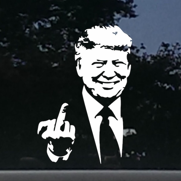 Trump  flipping the bird / middle finger 3-3/4" x 5-1/2" Funny Die cut white vinyl window decal / sticker.