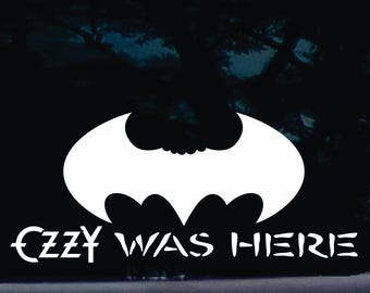 ¡Ozzy estuvo aquí! - Divertida calcomanía de vinilo troquelado para ventana ¡RIP!