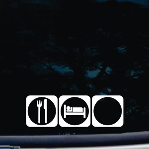 Eat, sleep, DO NOTHING! - funny die cut vinyl window decal  [a-1891]