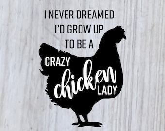 Crazy Chicken Lady - SVG Digital Download