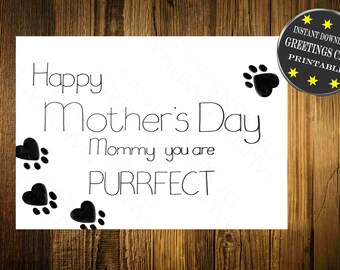 Mother's Day Printable Card, Downloadable Card, Happy Mothers Day Mommy You Are Purrfect, Perfect, Instant Download, Digital Greetings Card