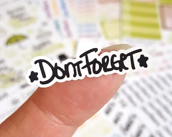 Don't Forget Hand-Lettered Stickers *Retiring Design - final stock* | Productivity planner stickers, chore errand household to do stickers