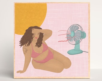 Hot Girl Art Print, Body Positive Art, Feminist Art, Plus Size Art, Fat and Fabulous, Hot Girl Summer