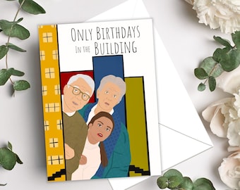 Only Birthdays In The Building Card, Funny Birthday Cards, Birthday Cards, Celebrity Cards, Pop Culture Cards, TV Series Card, Greeting Card