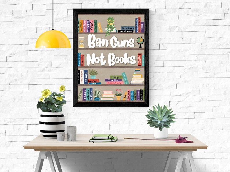 Ban Guns Not Books Art Print, Banned Books Art, Bookshelf Decor, Book Lovers Gift, Librarian, Book Art Print, Bookshelf Painting, Book Art image 4