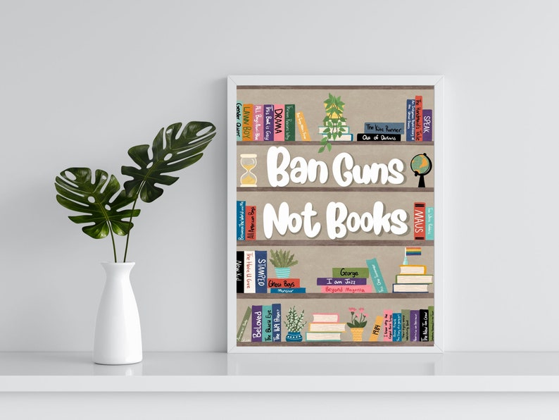 Ban Guns Not Books Art Print, Banned Books Art, Bookshelf Decor, Book Lovers Gift, Librarian, Book Art Print, Bookshelf Painting, Book Art image 5