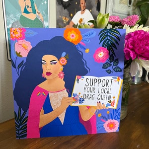 Support Your Local Drag Queen Art Print, LGBTQ Art, Queer Art Prints, Drag Queen Art, Feminist Art, Flowers Art, Feminist Gift Ideas image 3