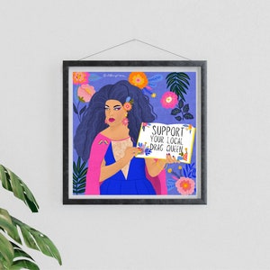 Support Your Local Drag Queen Art Print, LGBTQ Art, Queer Art Prints, Drag Queen Art, Feminist Art, Flowers Art, Feminist Gift Ideas image 9