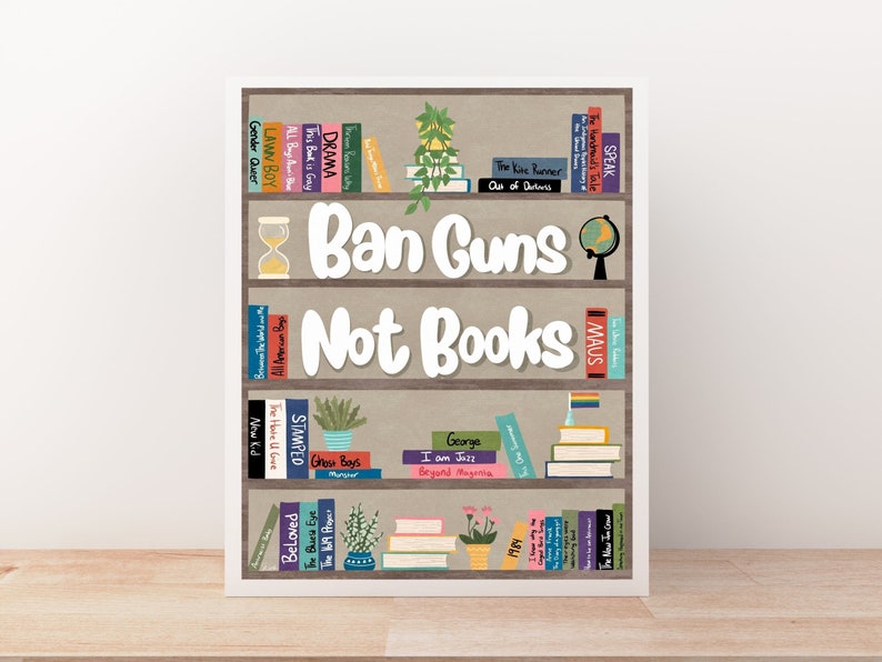 Ban Guns Not Books Art Print, Banned Books Art, Bookshelf Decor, Book Lovers Gift, Librarian, Book Art Print, Bookshelf Painting, Book Art image 1