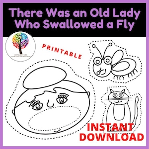 There Was an Old Lady Who Swallowed a Fly