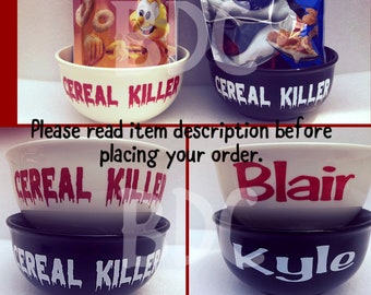 Cereal Killer - Personalized Cereal Bowl - Cereal Killer Bowl - Cereal Killer Personalized Cereal Bowl
