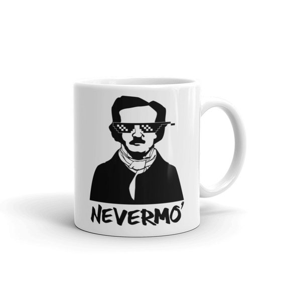 Edgar Allan Poe Nevermo' Mug Bookish Gift Book Lover | Etsy