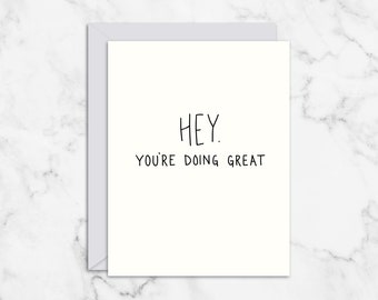 Hey, You're Doing Great