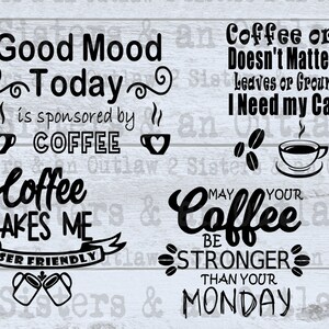 Puede incluir: Gráficos en blanco y negro con temática de café con frases como "Good Mood Today" y "Coffee Makes Me User Friendly". Incluye tazas de café, granos y texto sobre un fondo de vetas de madera clara.