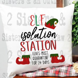 Elf Isolation Station Svg. Quarantine. 14 Days. Holiday. Christmas. Sarcastic. SVG. JPG. PNG. Digital Download. Cricut. Silhouette