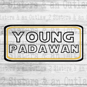 Young Padawan Svg. Jedi Master Svg. Dad Svg. SVG. JPG. PNG. Digital Download. Cricut.