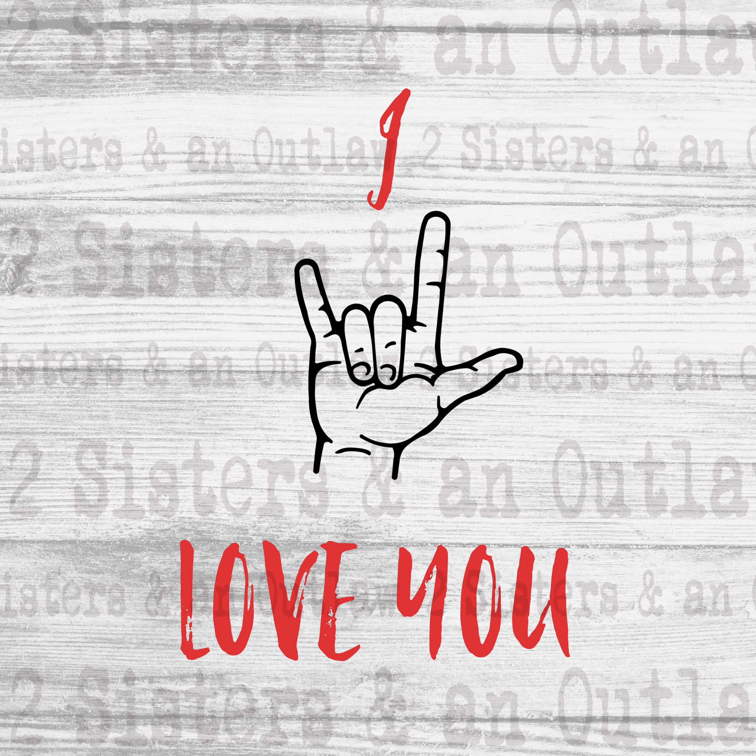 I Love You Svg. ASL Svg. Sign Language Svg. Svg. JPG. PNG. Digital