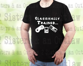 Classically Trained Svg. Gamer Svg. Games Svg. Game Console Svg. SVG. JPG. PNG. Digital Download. Cricut.