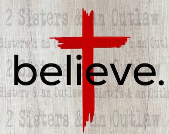 May include: A red cross with a white background and the word "believe" in black text below it. The cross is painted in a brushstroke style.