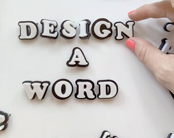 Letter pin, Build a word pin, black and white pin, custom pin, brooch, laser cut, personalize